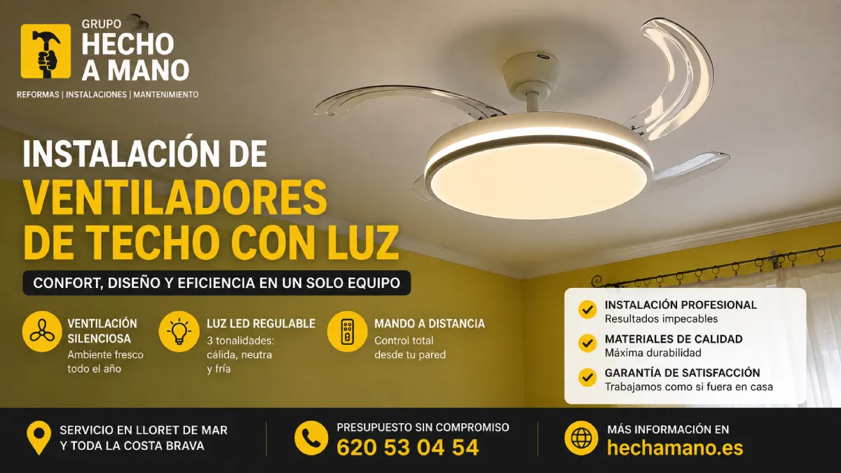 Ventilador de techo con luz instalado en Lloret de Mar